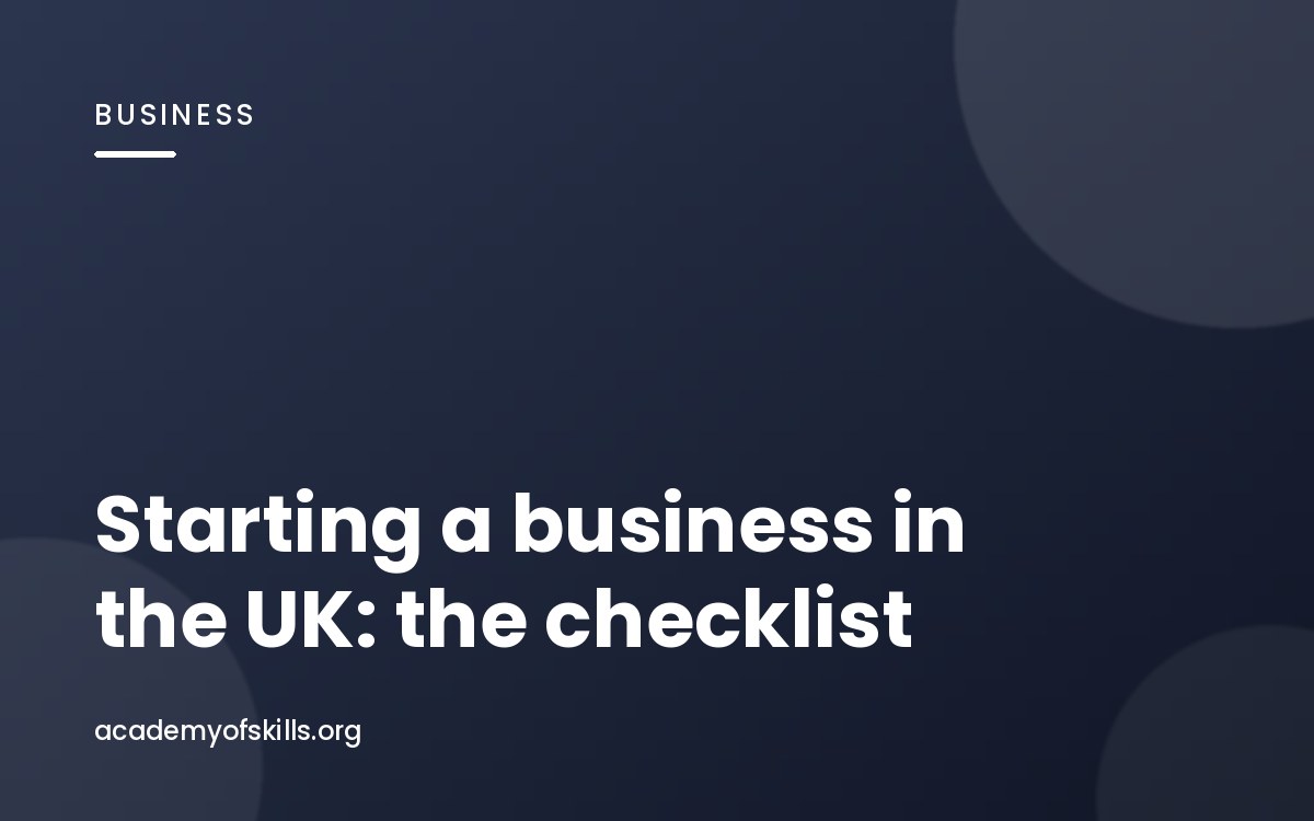 How to Start a Business in the UK: A Practical First-Month Checklist