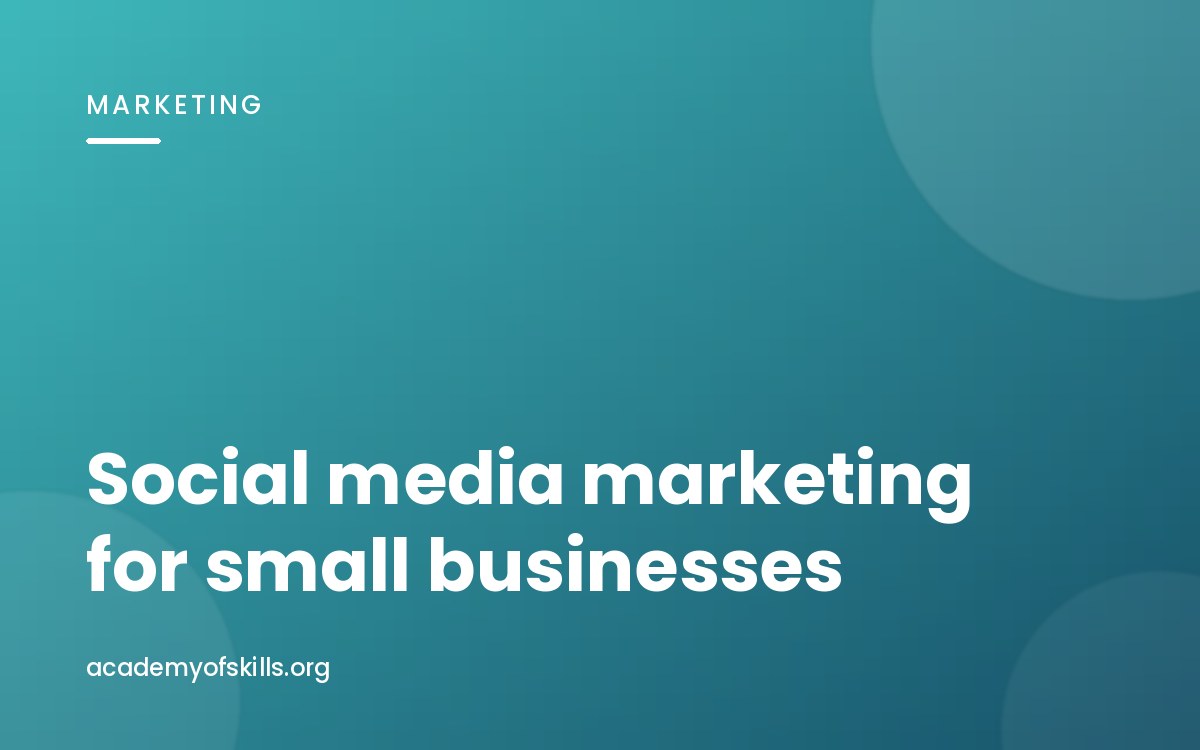 Social Media Marketing for Small Businesses: What Is Worth Your Time